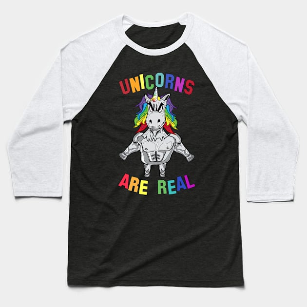 Unicorns are Real Baseball T-Shirt by DAGHO